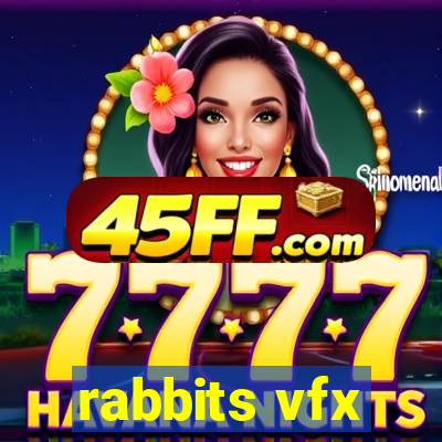 rabbits vfx